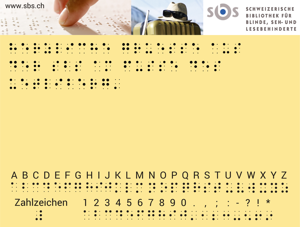Grusskarte in Braille Abbildung einer Beispiel-Grusskarte: Oben ist der Grusstext in Braille abgebildet, unten auf der Karte das Alphabet und die Zahlen in Braille übersetzt.