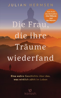 Julian Hermsen: Die Frau, die ihre Träume wiederfand