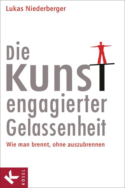 Lukas Niederberger: Die Kunst engagierter Gelassenheit Lukas Niederberger: Die Kunst engagierter Gelassenheit