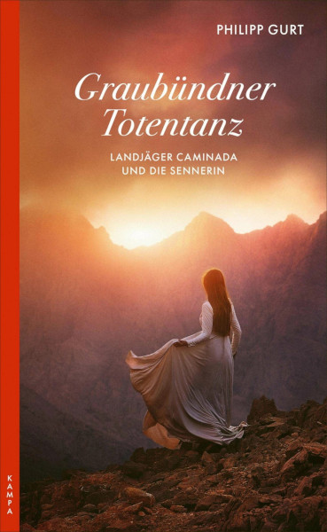 Philipp Gurt: Graubündner Totentanz