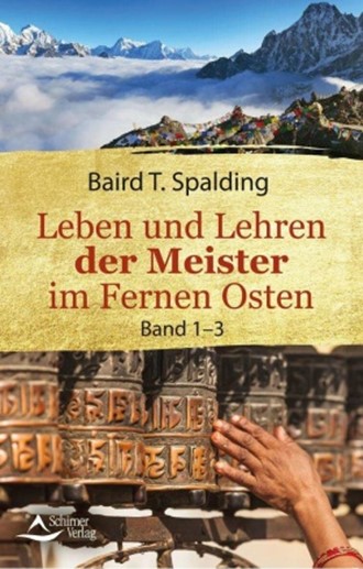 Buchcover Baird T. Spalding: Leben und Lehren der Meister im Fernen Osten