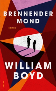 William Boyd: Brennender Mond Buchcover William Boyd: Brennender Mond