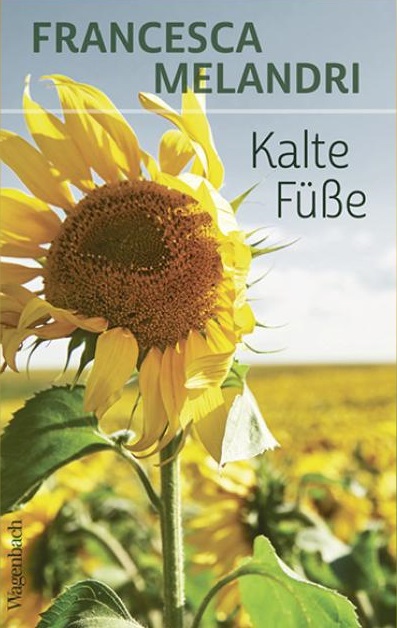 Buchcover Francesca Melandri: Kalte Füsse