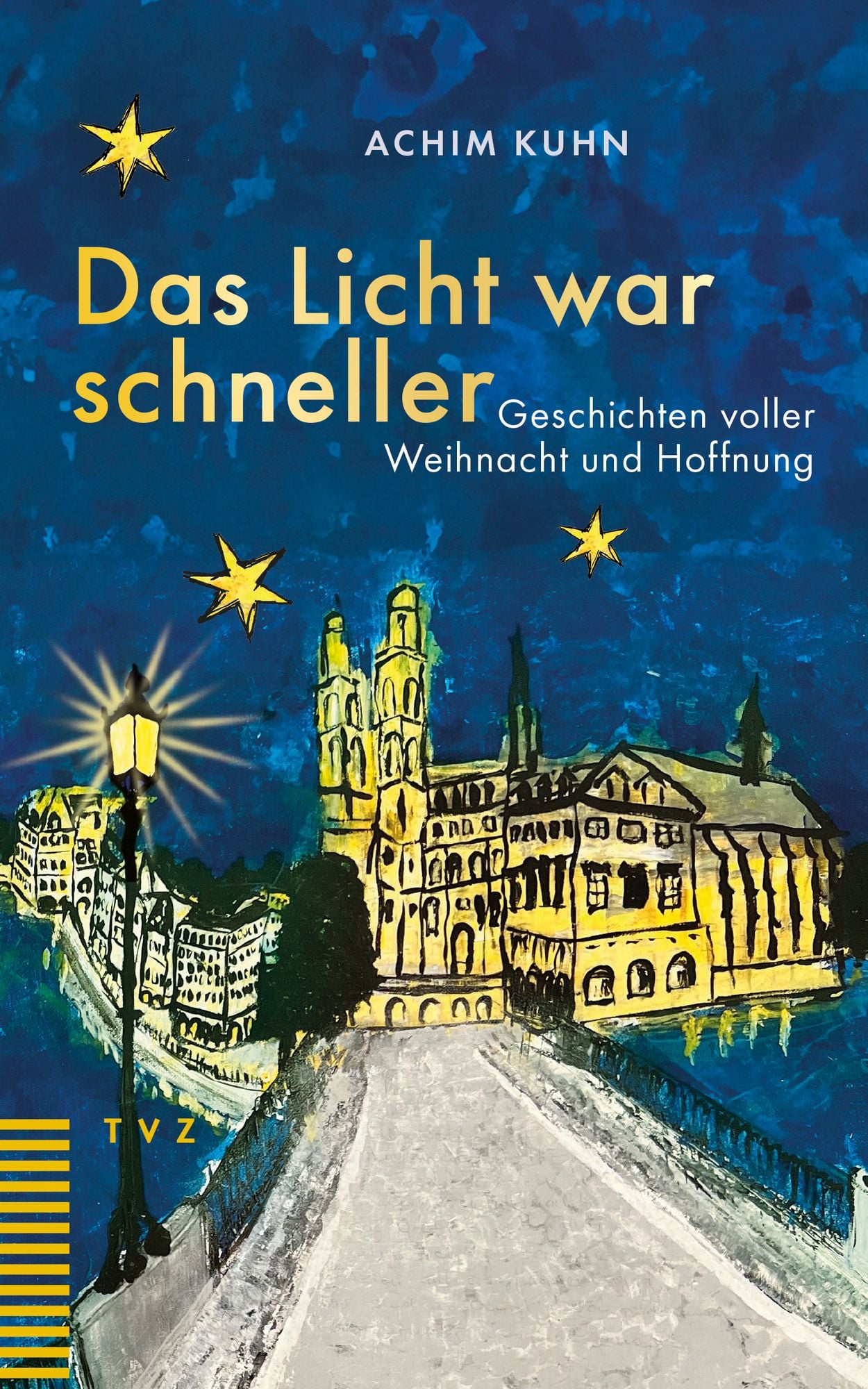 Buchcover Achim Kuhn: Das Licht war schneller